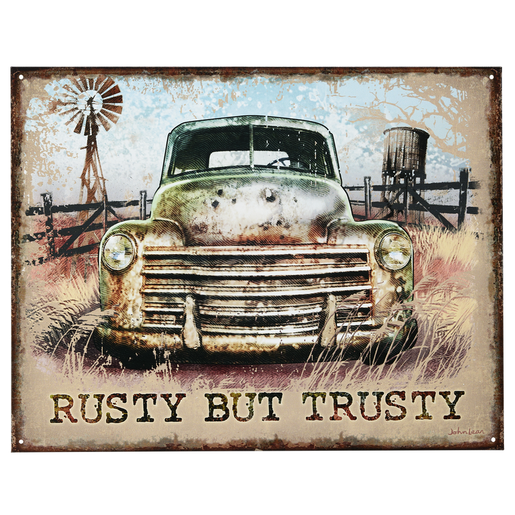 Nostalgia Metal Sign Rusty But Trusty - MSI2572